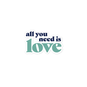 All You Need is Love Bubble-free Sticker